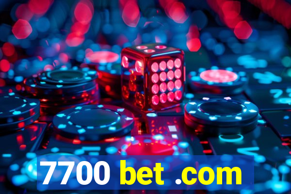 7700 bet .com